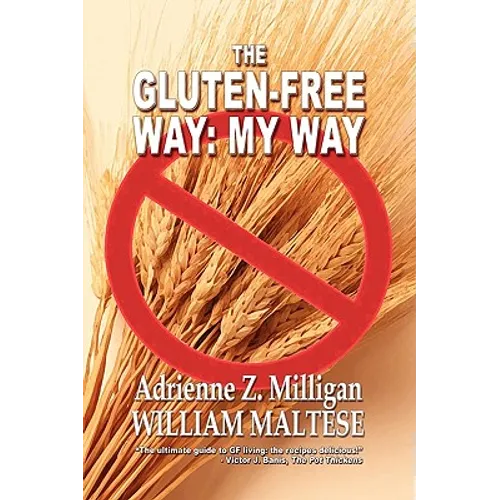 The Gluten-Free Way: My Way - Paperback