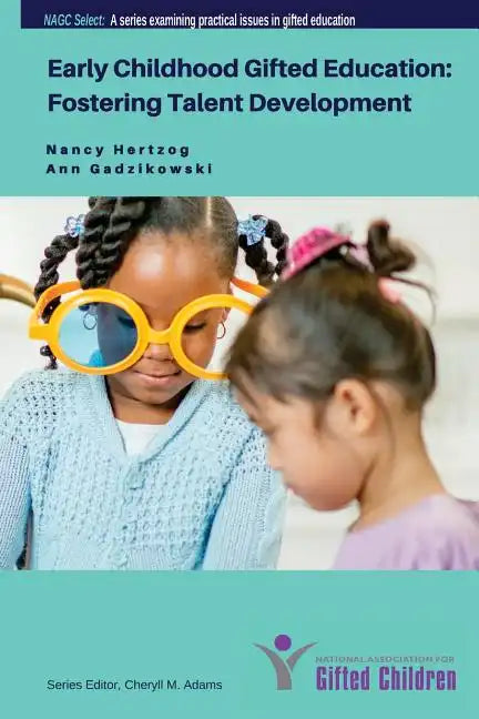 Early Childhood Gifted Education: Fostering Talent Development - Paperback