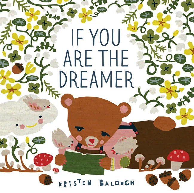 If You Are the Dreamer - Hardcover