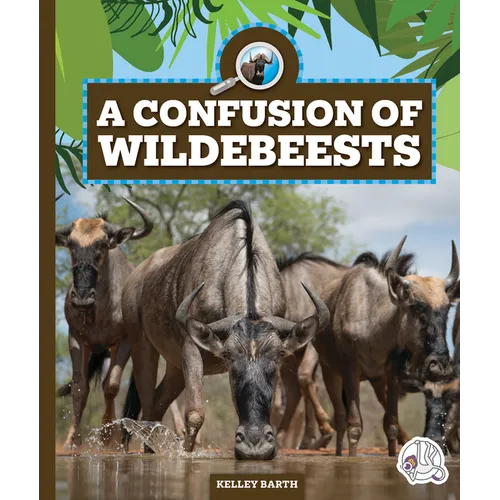 A Confusion of Wildebeests - Library Binding