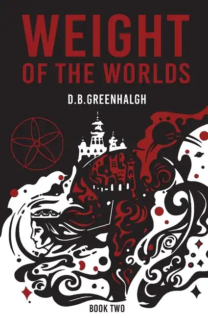 Weight of the Worlds: Book Two - Paperback
