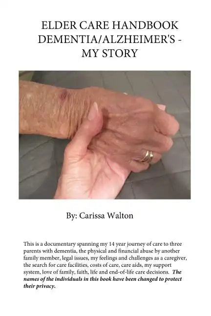 Elder Care Handbook - Dementia/Alzheimer's - My Story - Paperback
