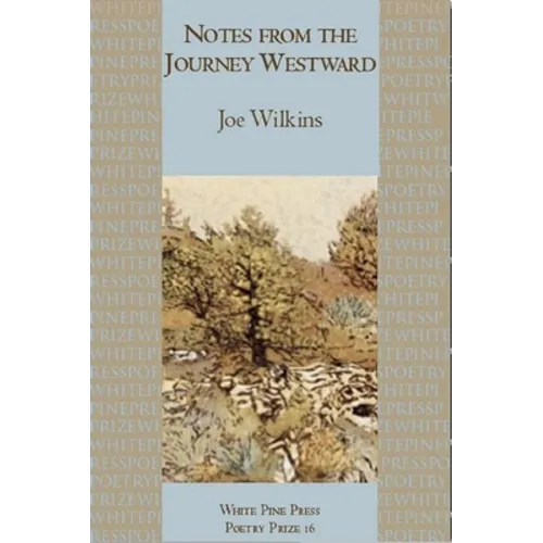 Notes from the Journey Westward - Paperback