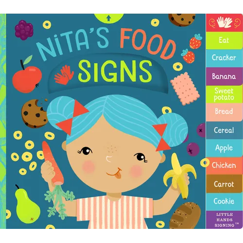Nita's Food Signs: An Interactive ASL Board Book - Board Book