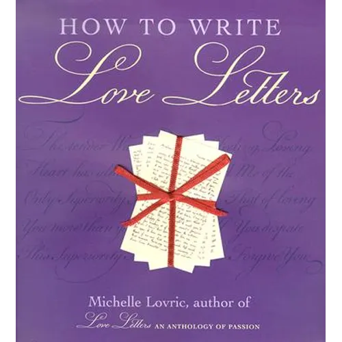 How to Write Love Letters - Hardcover