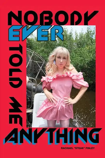 Nobody Ever Told Me Anything - Paperback