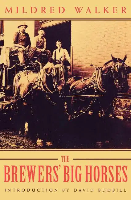 The Brewers' Big Horses - Paperback
