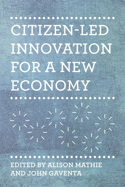 Citizen-Led Innovation for a New Economy - Paperback