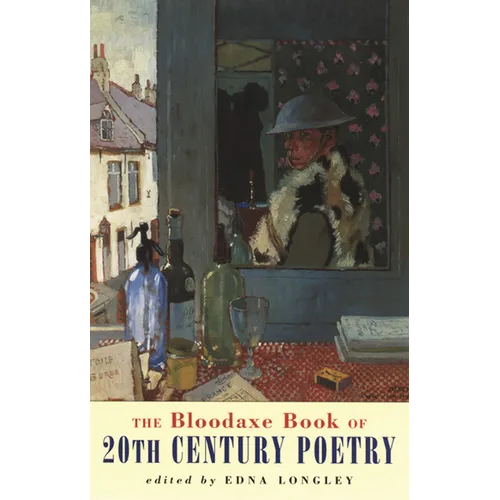 The Bloodaxe Book of 20th Century Poetry: From Britain and Ireland - Paperback