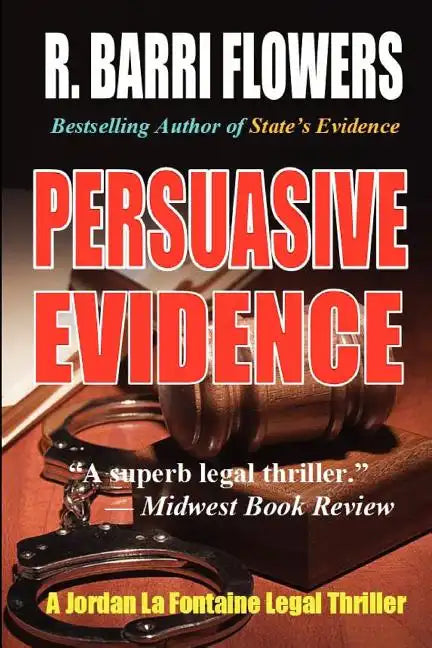 Persuasive Evidence: A Jordan La Fontaine Legal Thriller - Paperback
