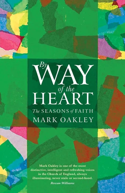 By Way of the Heart: The Seasons of Faith - Paperback