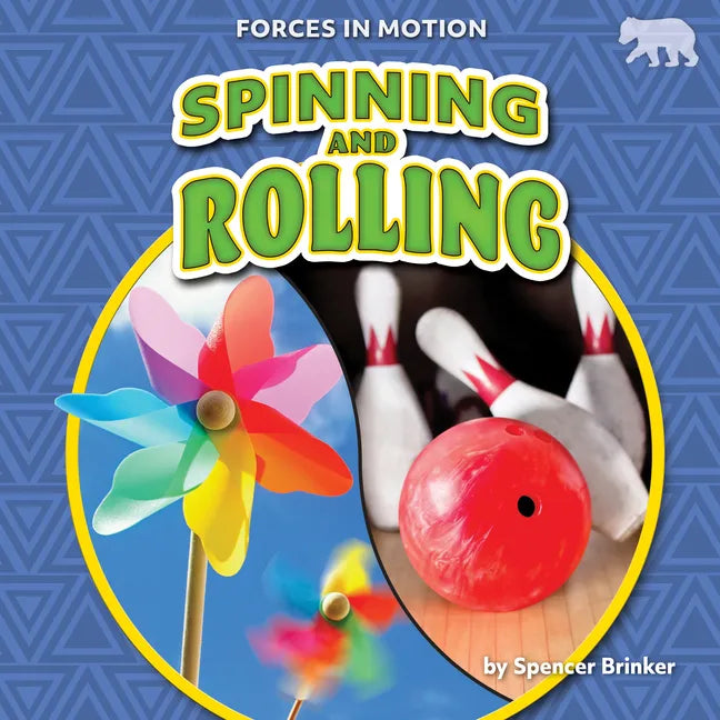 Spinning and Rolling - Library Binding