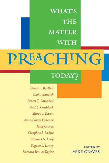 What's the Matter with Preaching Today? - Paperback