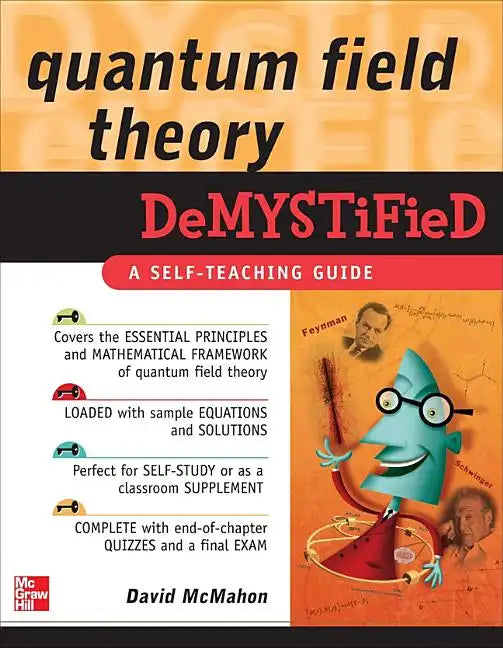 Quantum Field Theory Demystified: A Self-Teaching Guide - Paperback