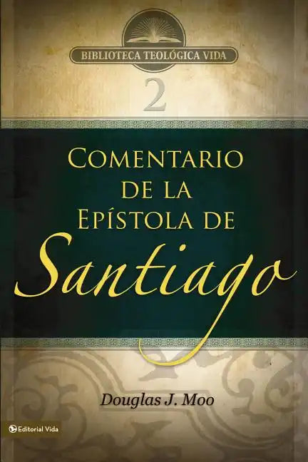 Comentario de la Epistola de Santiago - Paperback