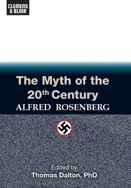 The Myth of the 20th Century - Hardcover