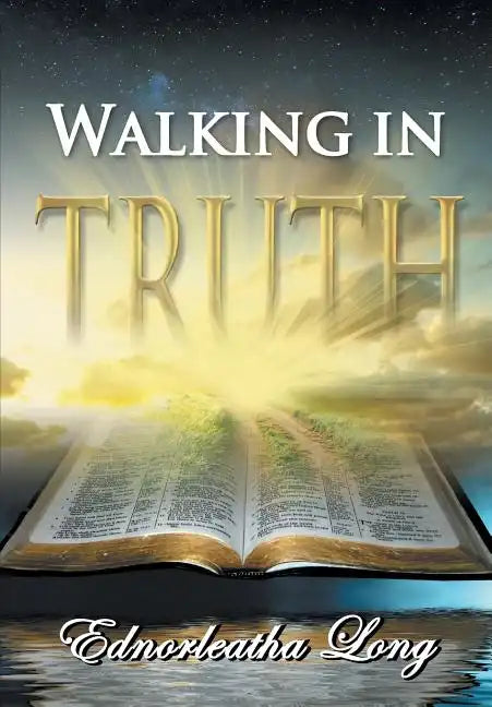 Walking in Truth - Paperback