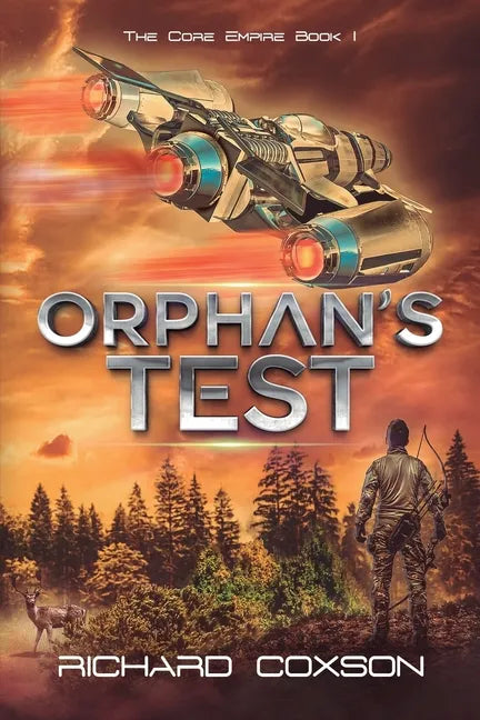 Orphan's Test: The Core Empire Book I - Paperback