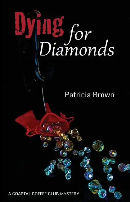Dying for Diamonds - Paperback