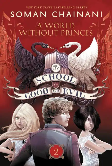 The School for Good and Evil #2: A World Without Princes: Now a Netflix Originals Movie - Paperback