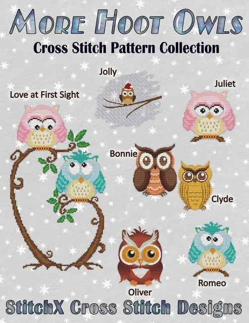 More Hoot Owls ... Cross Stitch Pattern Collection - Paperback