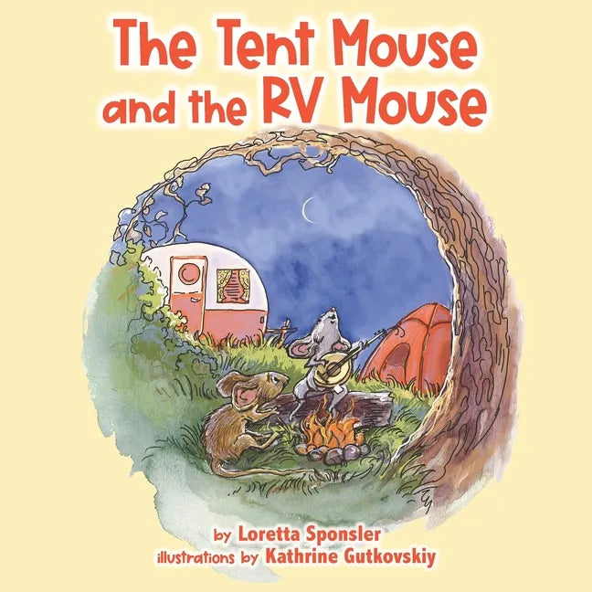 The Tent Mouse and The RV Mouse - Paperback