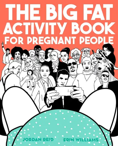 The Big Fat Activity Book for Pregnant People - Paperback