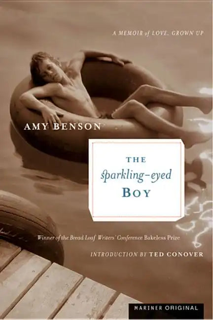The Sparkling-Eyed Boy: A Memoir of Love, Grown Up - Paperback
