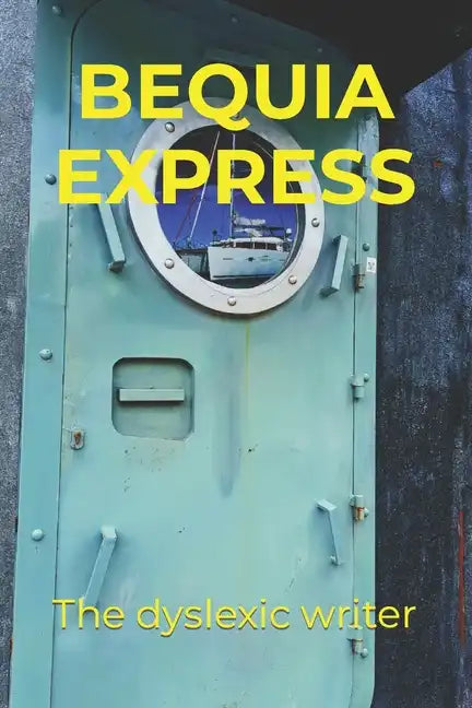 Bequia Express - Paperback