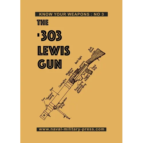 The .303 Lewis Gun - Paperback