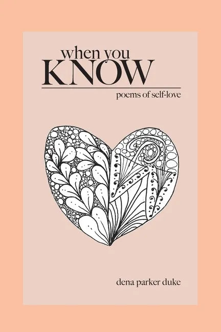 When You Know: Poems of Self-Love - Paperback