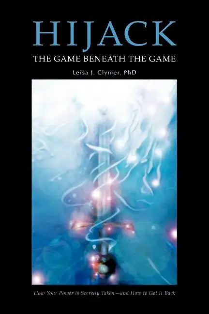 Hijack: The Game Beneath the Game - Paperback
