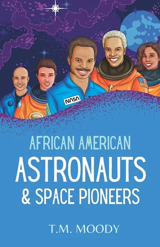 African American Astronauts & Space Pioneers - Paperback