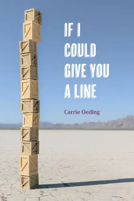 If I Could Give You a Line: Poems - Paperback