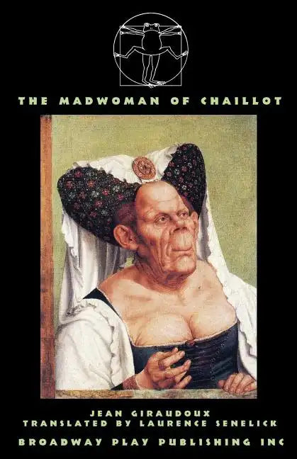 The Madwoman Of Chaillot - Paperback