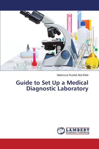Guide to Set Up a Medical Diagnostic Laboratory - Paperback
