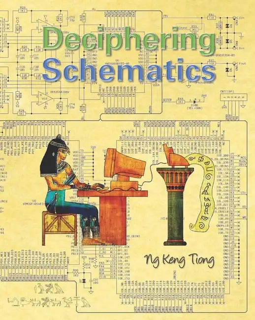 Deciphering Schematics - Paperback