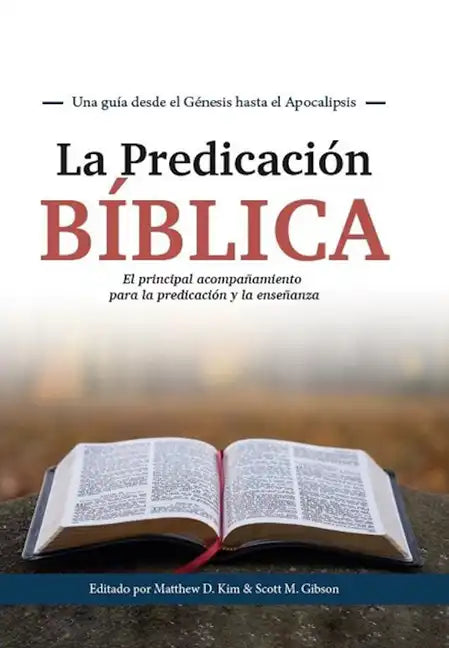 La Predicación Bíblica - Hardcover