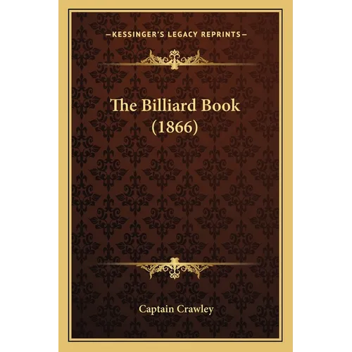 The Billiard Book (1866) - Paperback