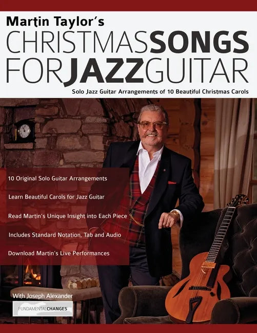 Christmas Songs For Jazz Guitar: Solo Jazz Guitar Arrangements of 10 Beautiful Christmas Carols - Paperback