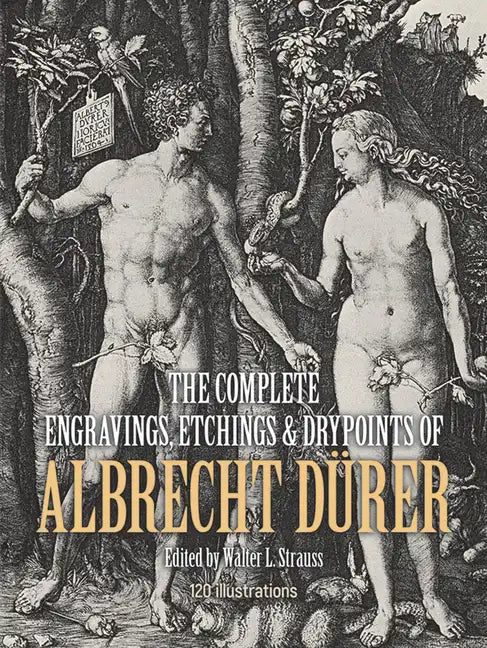 The Complete Engravings, Etchings and Drypoints of Albrecht Dürer - Paperback