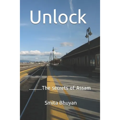 Unlock: The secrets of Assam - Paperback
