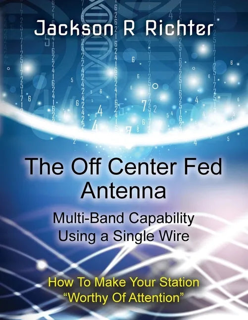 The Off Center Fed Antenna - Paperback