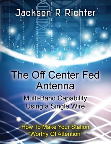 The Off Center Fed Antenna - Paperback