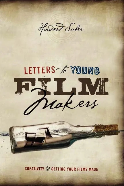 Letters to Young Filmmakers: Creativity & Getting Your Films Made - Paperback