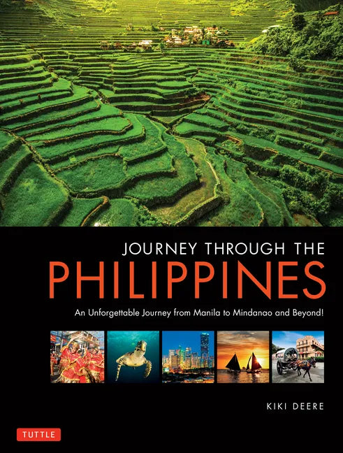 Journey Through the Philippines: An Unforgettable Journey from Manila to Mindanao and Beyond! - Paperback