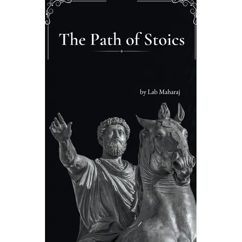 The Path of Stoics - Paperback