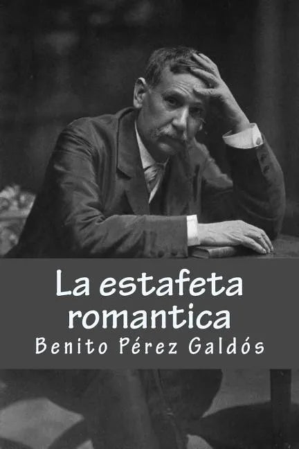 La estafeta romantica - Paperback