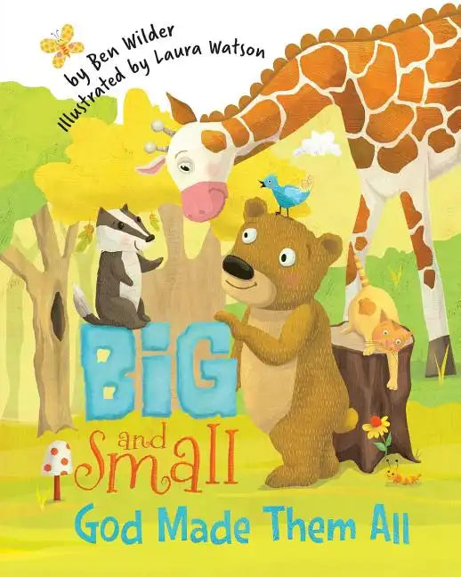 Big and Small, God Made Them All - Paperback