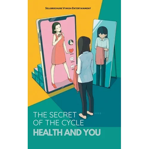 The Secret Of Cycle; Health and You - Paperback